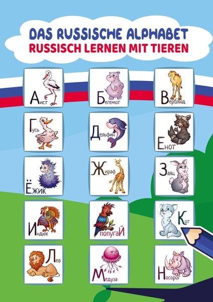 Das Russische Alphabet - Russisch Lernen mit Tieren, Taschenbuch von RussianLife Designs, RussianLife Designs, 9789403731452