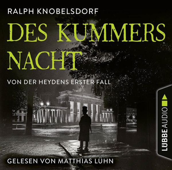 Produktbild: Des Kummers Nacht - Von der Heydens erster Fall - Von der Heyden-Reihe, Teil 1