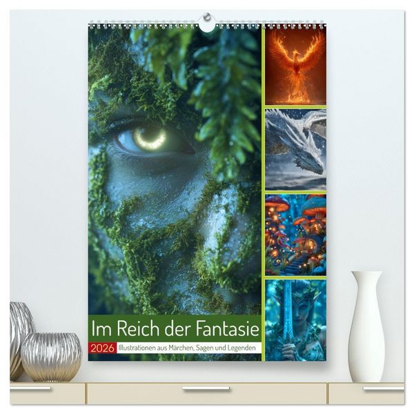 Im Reich der Fantasie (hochwertiger Premium Wandkalender 2026 DIN A2 hoch), Kunstdruck in Hochglanz