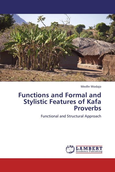 Produktbild: Functions and Formal and Stylistic Features of Kafa Proverbs
