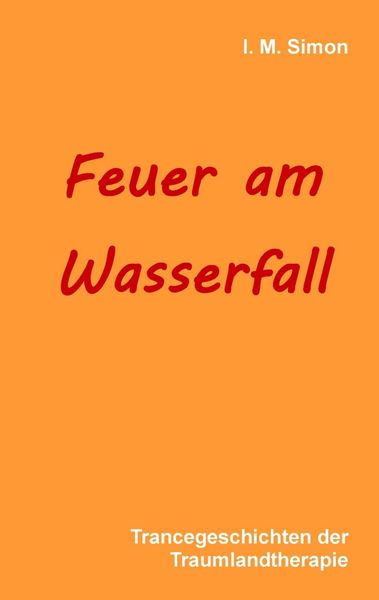Produktbild: Feuer am Wasserfall