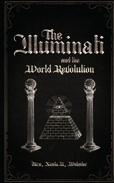 Produktbild: The Illuminati and the World Revolution