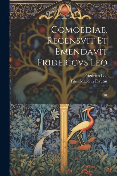 Produktbild: Comoediae. Recensvit et emendavit Fridericvs Leo: 01