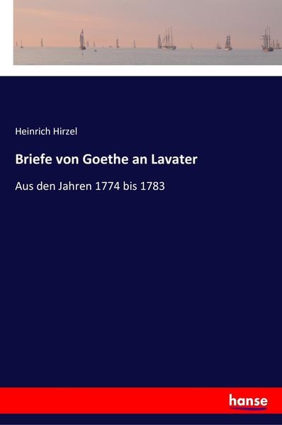 Produktbild: Briefe von Goethe an Lavater