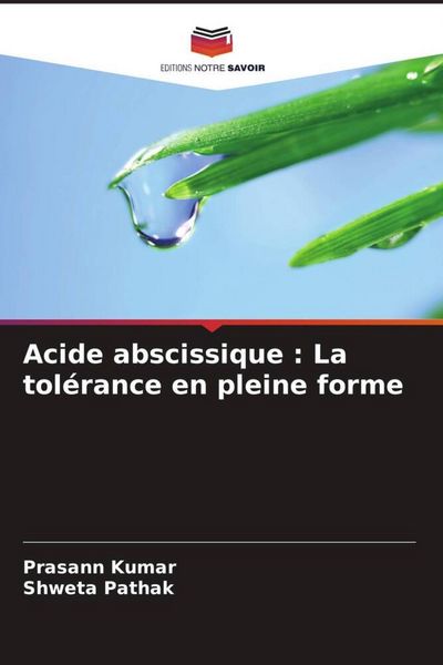 Produktbild: Acide abscissique : La tol&eacute;rance en pleine forme