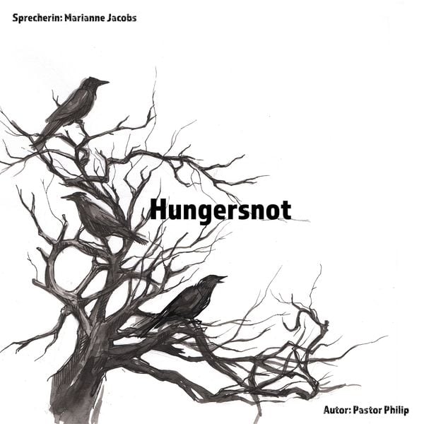 Hungersnot - Philip Critchlow, Audio, 4061707453267