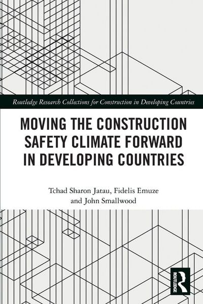 Produktbild: Moving the Construction Safety Climate Forward in Developing Countries