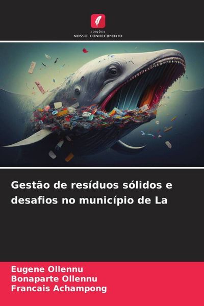 Produktbild: Gest&atilde;o de res&iacute;duos s&oacute;lidos e desafios no munic&iacute;pio de La