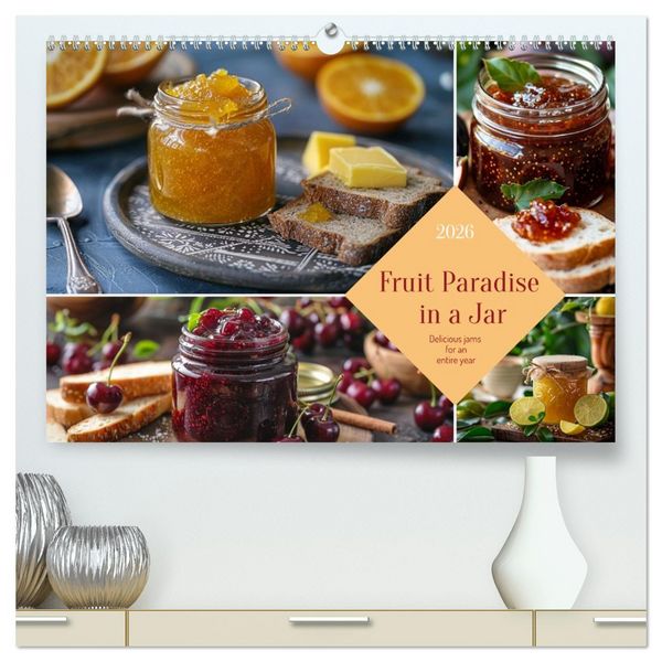 Produktbild: Fruit Paradise in a Jar (High Quality Premium Wall Calendar 2026 DIN A2 landscape),CALVENDO 12 Month Wall Calendar