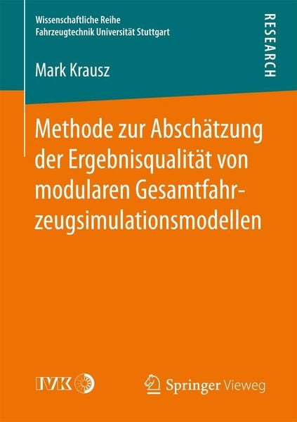 Produktbild: Methode zur Absch&auml;tzung der Ergebnisqualit&auml;t von modularen Gesamtfahrzeugsimulationsmodellen