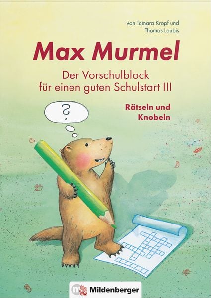 Produktbild: Max Murmel: Der Vorschulblock f&uuml;r einen guten Schulstart III - R&auml;tseln und Knobeln
