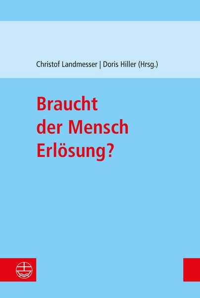 Produktbild: Braucht der Mensch Erl&ouml;sung?