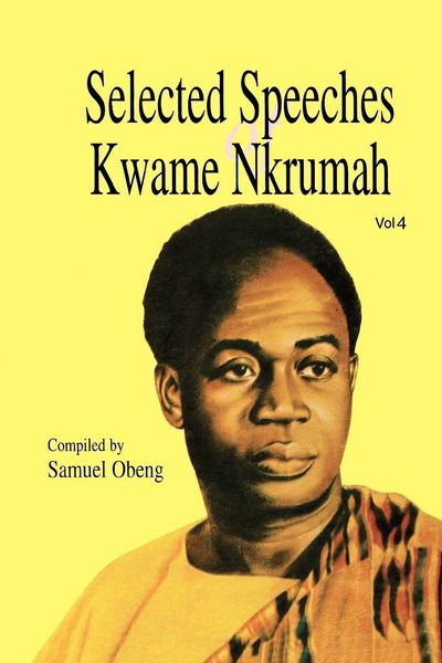 Produktbild: Selected Speeches of Kwame Nkrumah. Volume 4