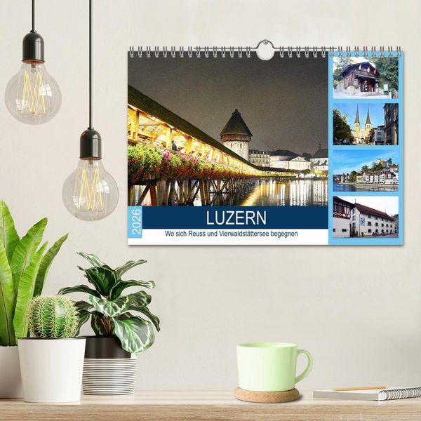Produktbild: LUZERN Wo sich Reuss und Vierwaldst&auml;ttersee begegnen (Wandkalender 2026 DIN A4 quer), CALVENDO Monatskalender