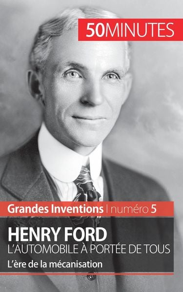 Produktbild: Henry Ford. L'automobile &agrave; port&eacute;e de tous