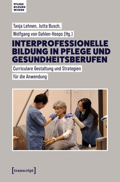 Produktbild: Interprofessionelle Bildung in Pflege und Gesundheitsberufen