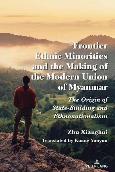 Produktbild: Frontier Ethnic Minorities and the Making of the Modern Union of Myanmar