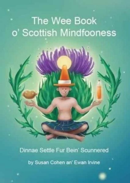 Produktbild: The Wee Book O'Scottish Mindfooness