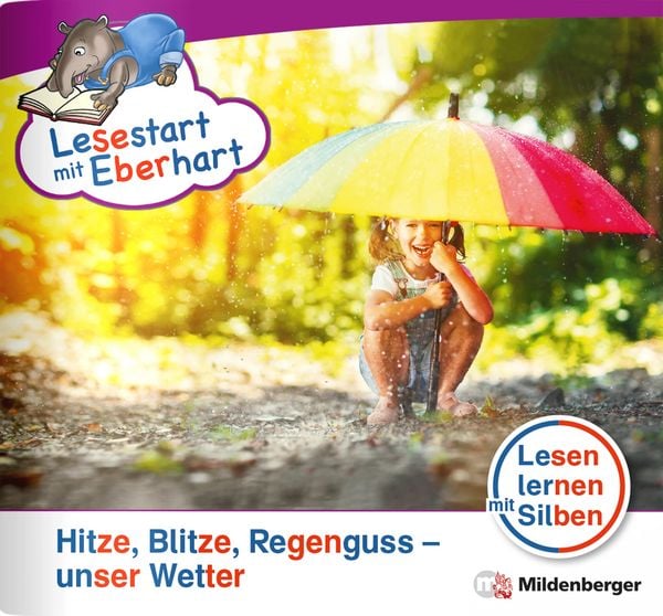 Produktbild: Lesestart mit Eberhart: Hitze, Blitze, Regenguss &ndash; unser Wetter