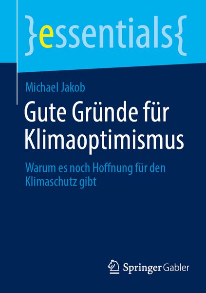 Produktbild: Gute Gr&uuml;nde f&uuml;r Klimaoptimismus