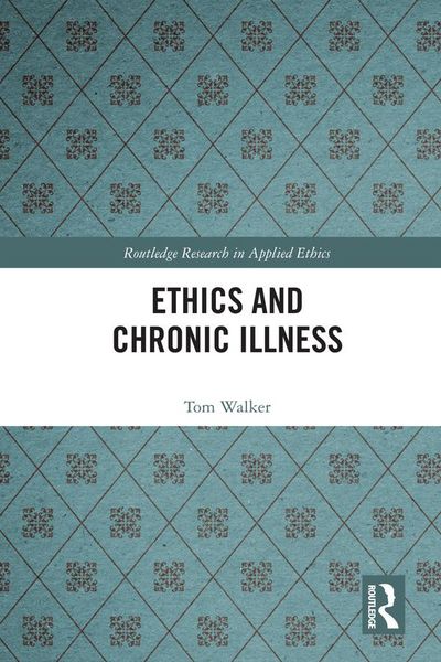 Produktbild: Ethics and Chronic Illness