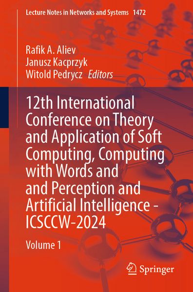 Produktbild: 12th International Conference on Theory and Application of Soft Computing, Computing with Words and Perception and Artificial Intelligence - ICSCCW-20