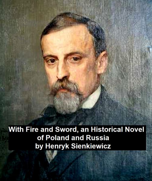 Produktbild: With Fire and Sword, an Historical Novel of Poland and Russia