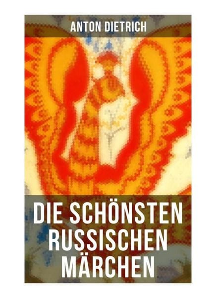 Produktbild: Die sch&ouml;nsten russischen M&auml;rchen
