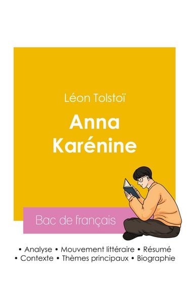 Produktbild: R&eacute;ussir son Bac de fran&ccedil;ais 2026 : Analyse du roman Anna Kar&eacute;nine de L&eacute;on Tolsto&iuml;