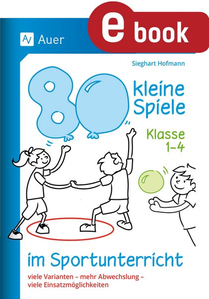 Produktbild: 80 kleine Spiele im Sportunterricht - Klasse 1-4