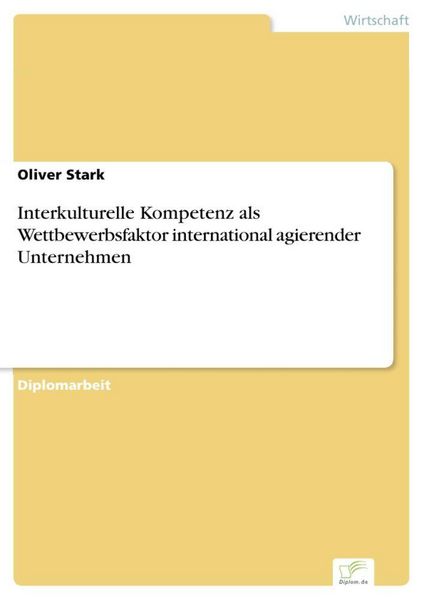 Produktbild: Interkulturelle Kompetenz als Wettbewerbsfaktor international agierender Unternehmen