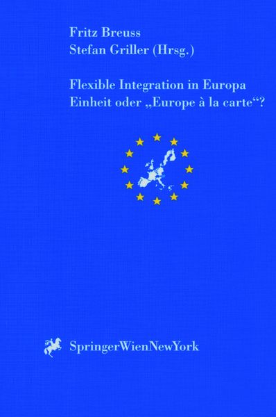 Produktbild: Flexible Integration in Europa, Einheit oder 'Europa a la carte'?