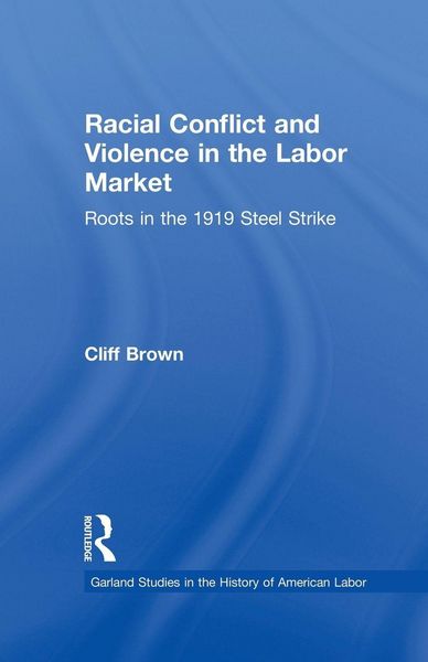 Produktbild: Racial Conflicts and Violence in the Labor Market