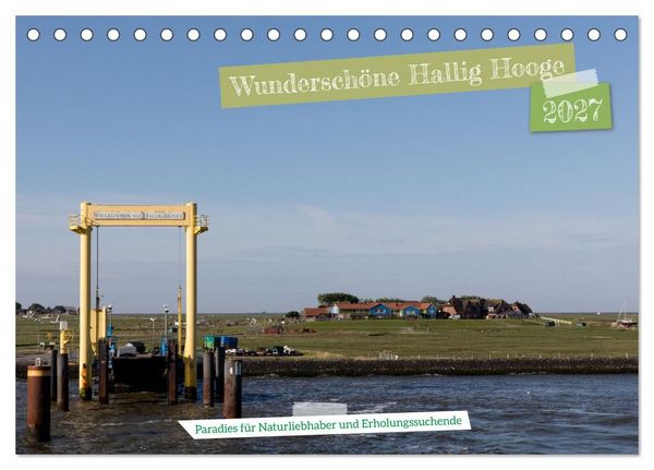 Produktbild: Wundersch&ouml;ne Hallig Hooge (Tischkalender 2027 DIN A5 quer), CALVENDO Monatskalender