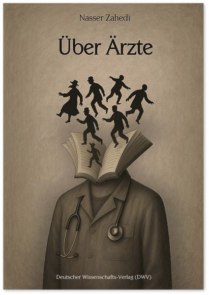 Produktbild: &Uuml;ber &Auml;rzte, die Geschichten erz&auml;hlten, keine waren, Verbrechen begingen, eine Revolution f&uuml;hrten