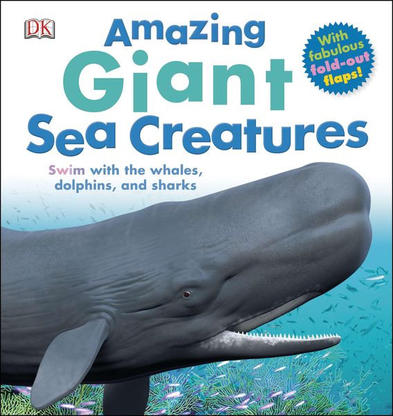 Produktbild: DK: Amazing Giant Sea Creatures