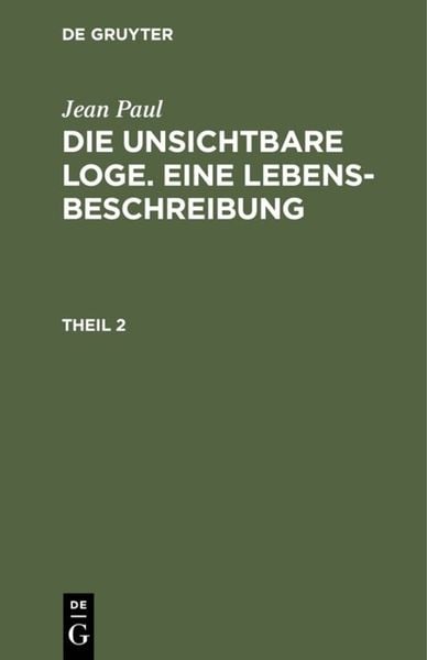 Produktbild: Die unsichtbare Loge. Eine Lebensbeschreibung