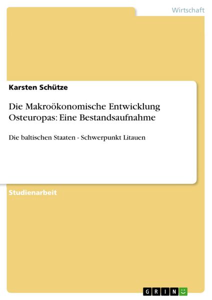 Produktbild: Die Makro&ouml;konomische Entwicklung Osteuropas: Eine Bestandsaufnahme