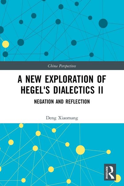 Produktbild: A New Exploration of Hegel's Dialectics II