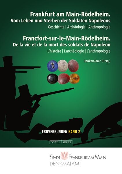 Produktbild: Frankfurt am Main-R&ouml;delheim. Vom Leben und Sterben der Soldaten Napoleons