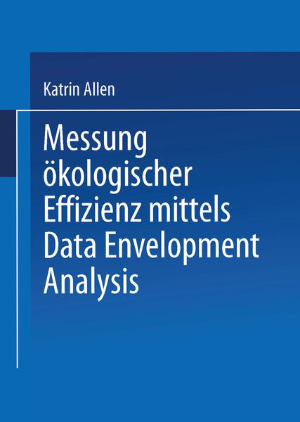 Produktbild: Messung &ouml;kologischer Effizienz mittels Data Envelopment Analysis
