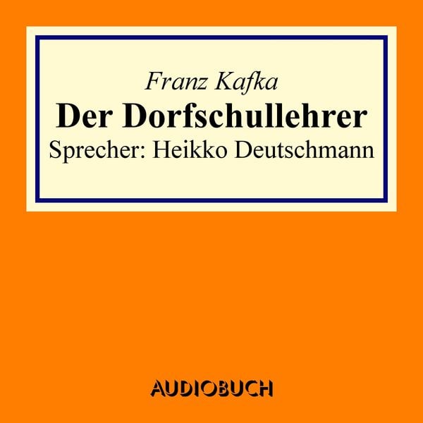 Produktbild: Der Dorfschullehrer
