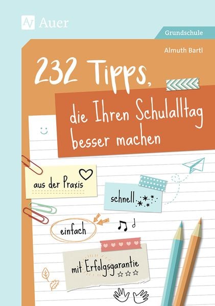 Produktbild: 232 Tipps, die Ihren Schulalltag besser machen