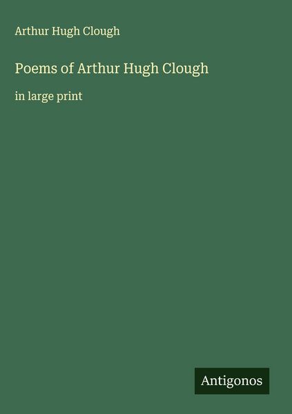 Produktbild: Poems of Arthur Hugh Clough