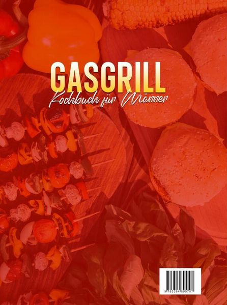 Produktbild: Gasgrill Kochbuch f&uuml;r M&auml;nner