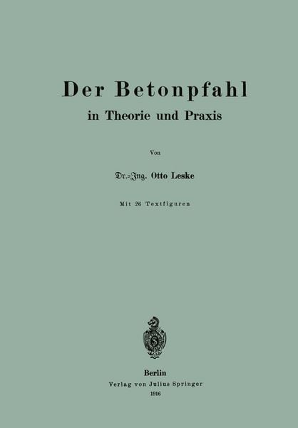 Produktbild: Der Betonpfahl in Theorie und Praxis