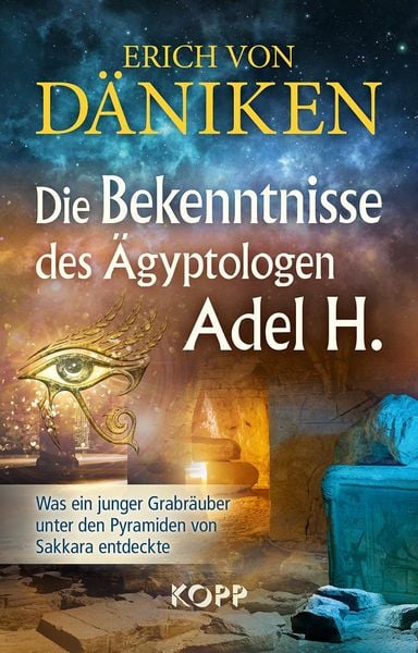 Produktbild: Die Bekenntnisse des &Auml;gyptologen Adel H.