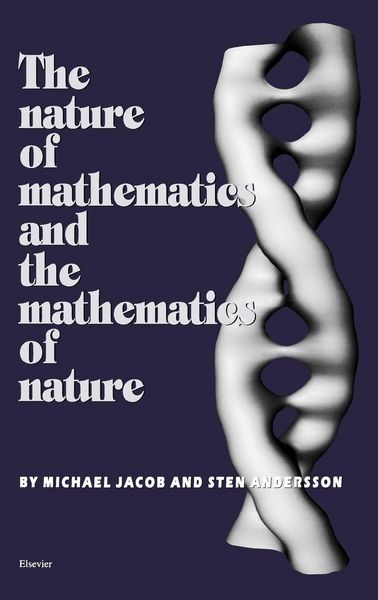 Produktbild: The Nature of Mathematics and the Mathematics of Nature