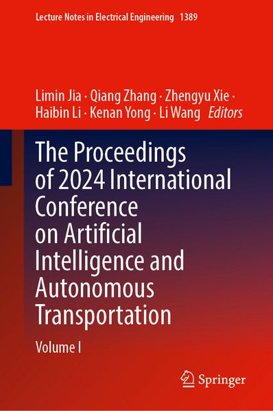 Produktbild: The Proceedings of 2024 International Conference on Artificial Intelligence and Autonomous Transportation