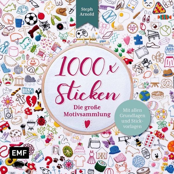 Produktbild: 1000 x Sticken &ndash; Die gro&szlig;e Motivsammlung